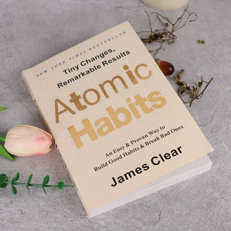 Atomic Habits by James Clear: Build Good Habits, Break Bad Ones - Tiny Changes, Remarkable Results - Evidence-Based Self- Book