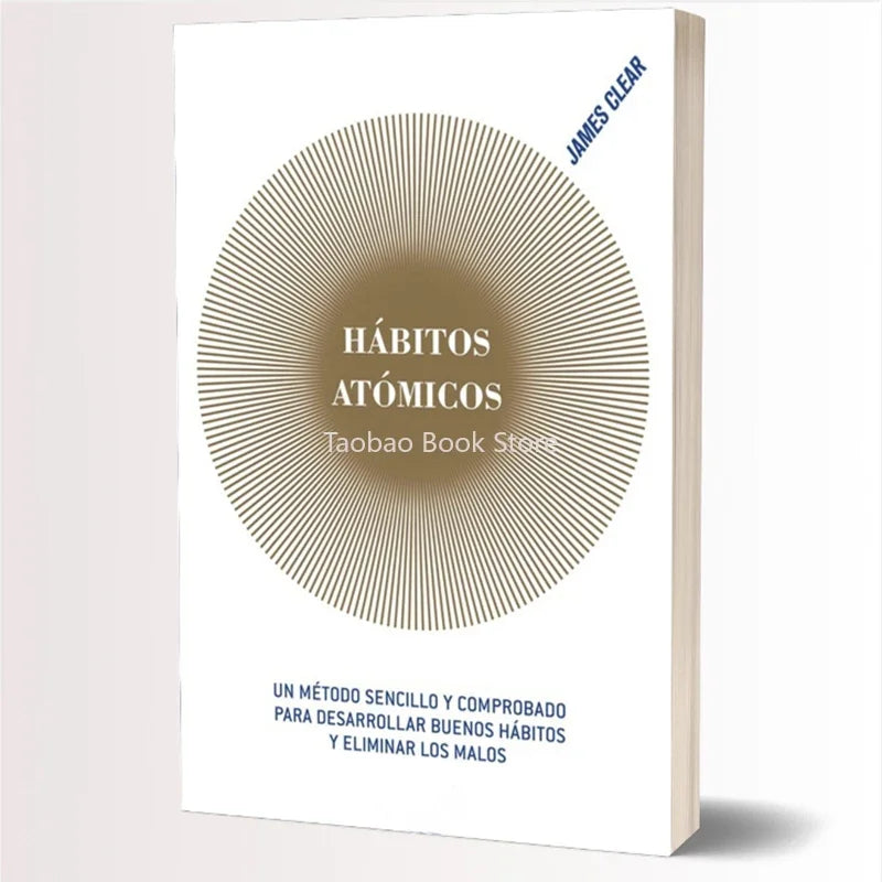 Hábitos atomicos,James Clear From，Atomic Habits, Tiny Habits to Great Results,Adult Self-Management Best Sellers(Spanish)