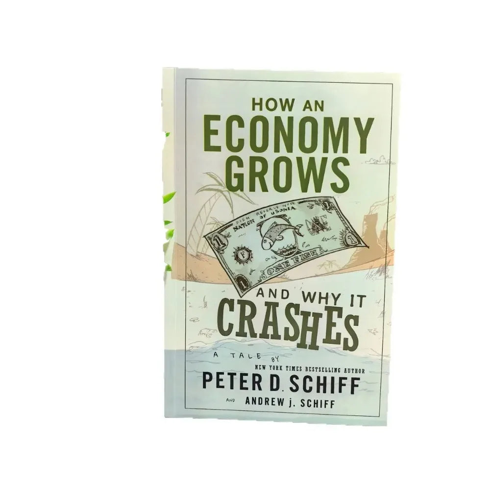 How An Economy Grows and Why It Crashes Paperback Book in English