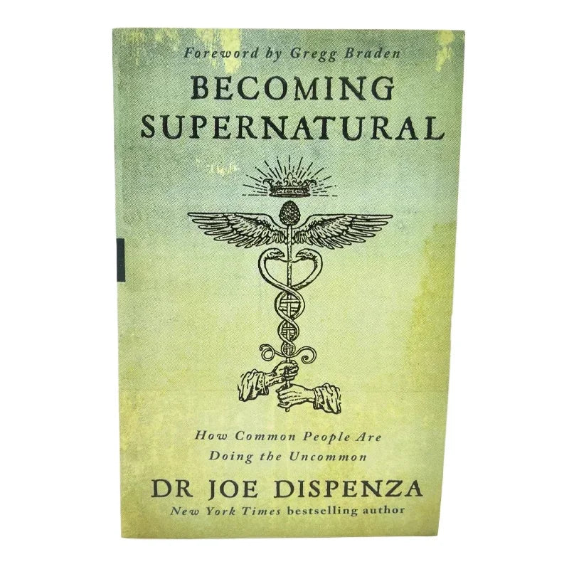 Becoming Supernatural——How Common People Are Doing The Uncom  Literary Fiction Book